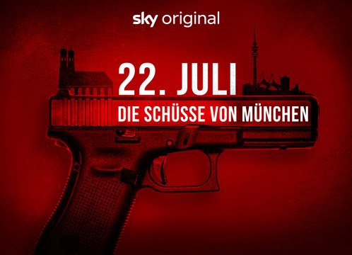 22. Juli - Die Schüsse von München | Sky X