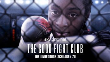 Good Fight Club - Die Underdogs schlagen zu