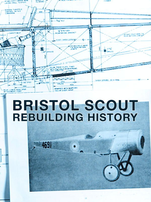 Bristol Scout: Rebuilding History