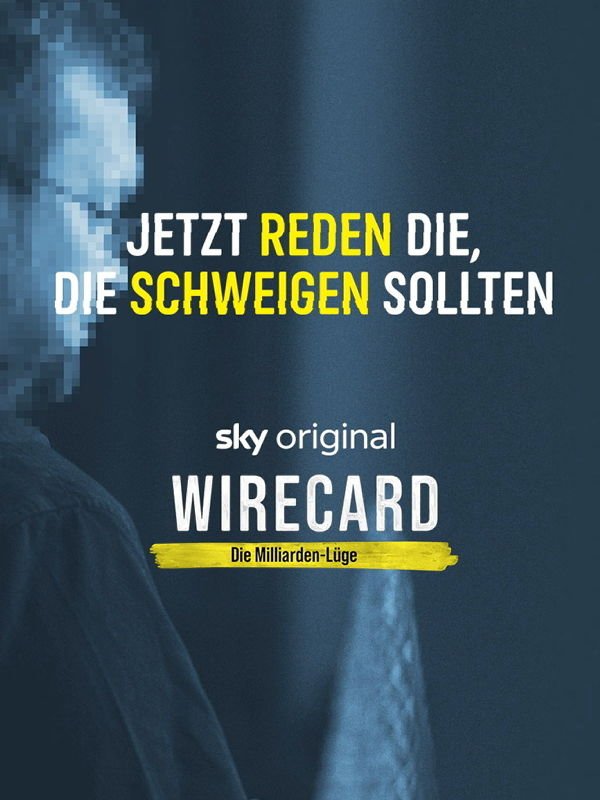 Wirecard - Die Milliarden-Lüge