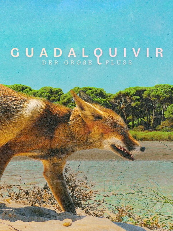 Guadalquivir - Der große Fluss