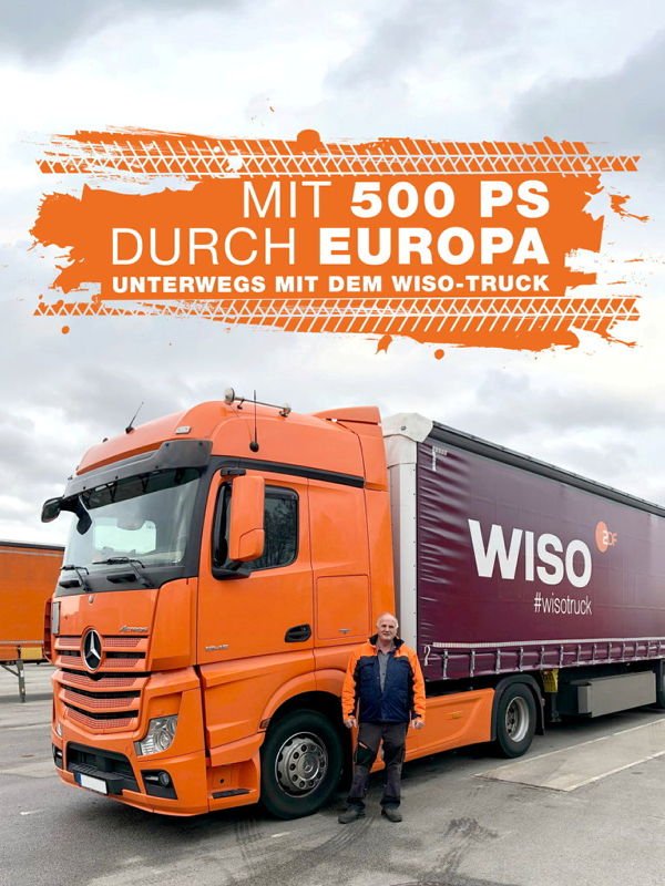 Mit 500 PS durch Europa - Mit dem WISO-Truck unterwegs
