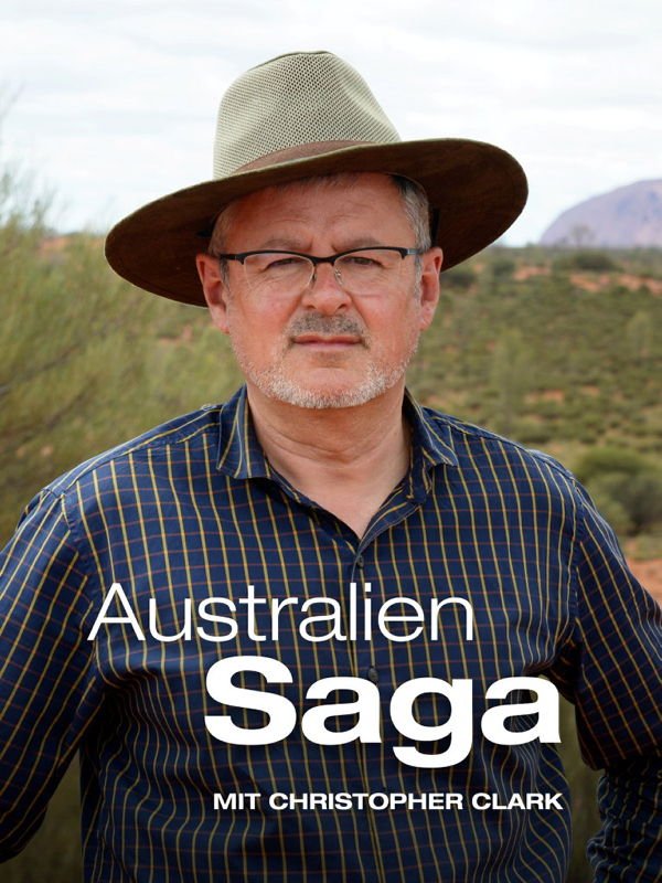 Terra X: Australien-Saga: Auf den Spuren der Entdecker