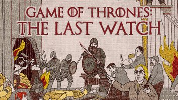 Game of Thrones - The Last Watch