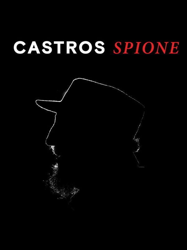 Castros Spione