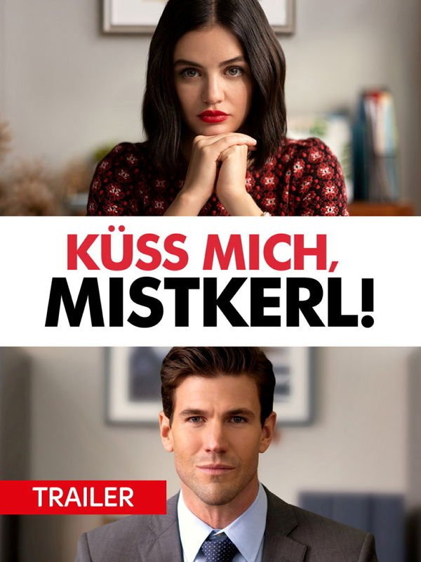 Trailer: Küss mich, Mistkerl!