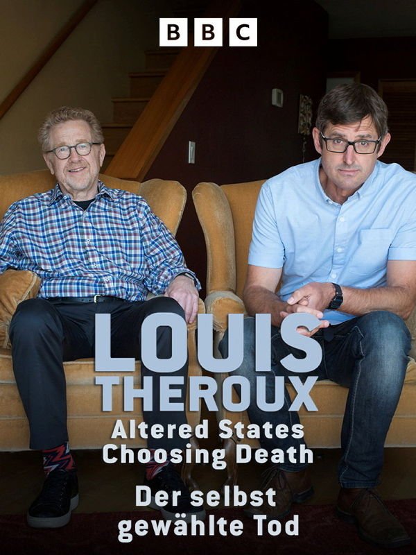 Louis Theroux - Der selbst gewählte Tod