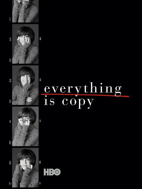 Everything is Copy - Nora Ephron: Scripted & Unscripted