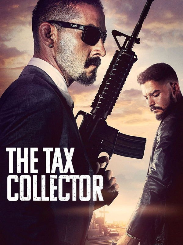 The Tax Collector [Uncut]
