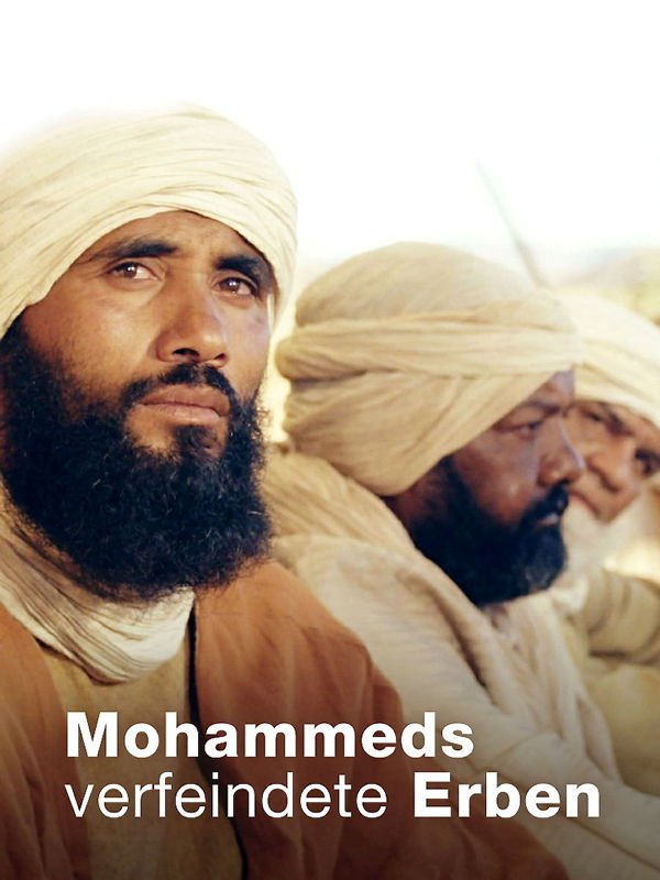 Terra X: Mohammeds verfeindete Erben