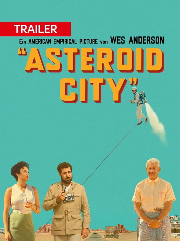 Trailer: Asteroid City