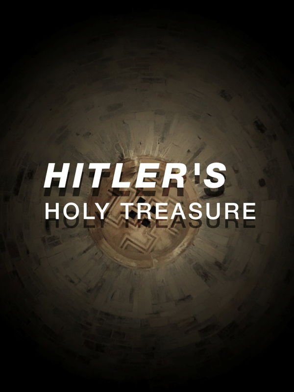 Hitlers Heiliger Schatz