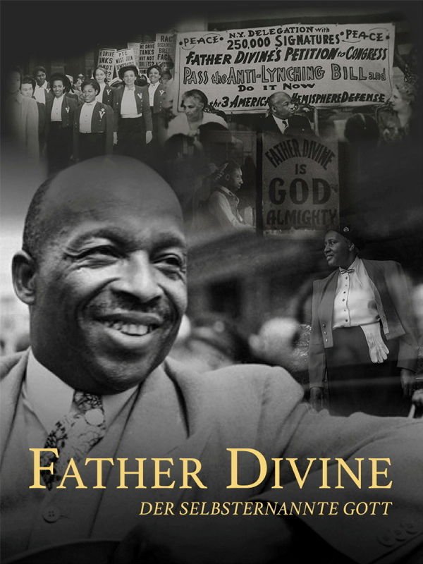 Father Divine - Der Selbsternannte Gott