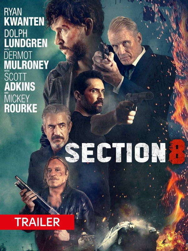 Trailer: Section 8