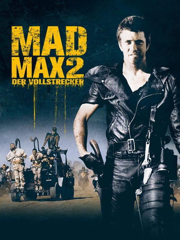 Mad Max 2: Der Vollstrecker