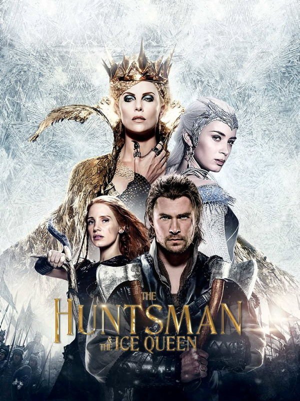 The Huntsman & The Ice Queen