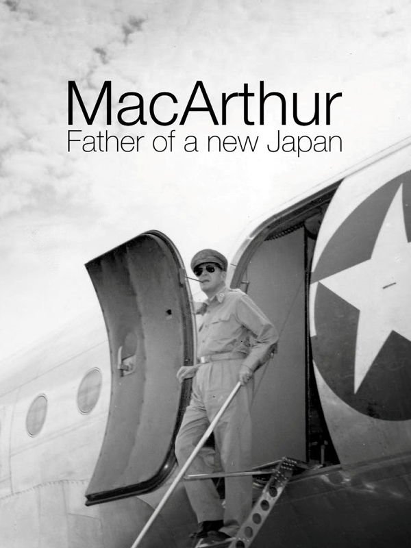 MacArthur, Father of a New Japan