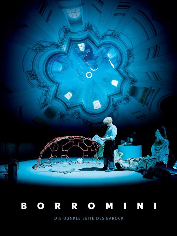 Borromini - Die dunkle Seite des Barock