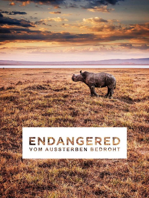 Endangered - Vom Aussterben bedroht