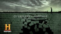 Guardians of Heritage - Hüter der Geschichte