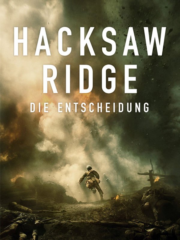 Hacksaw Ridge -  Die Entscheidung