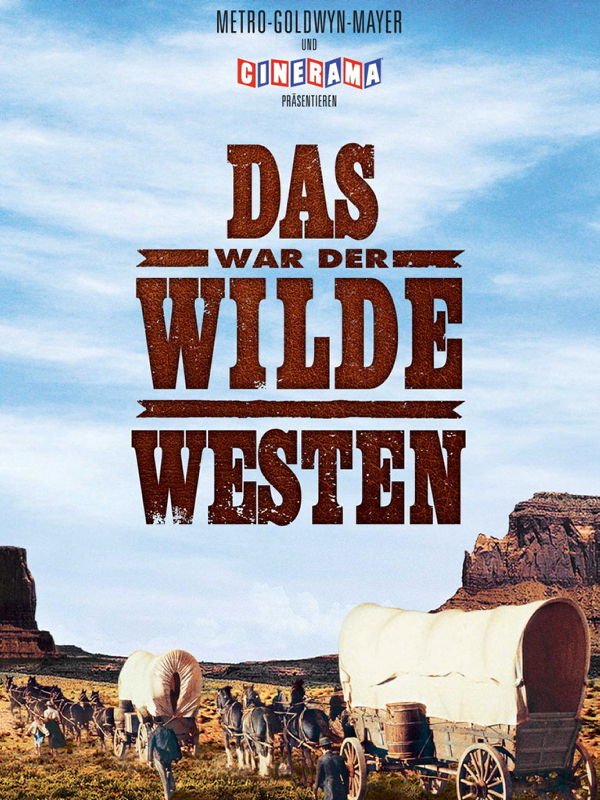 Das war der Wilde Westen