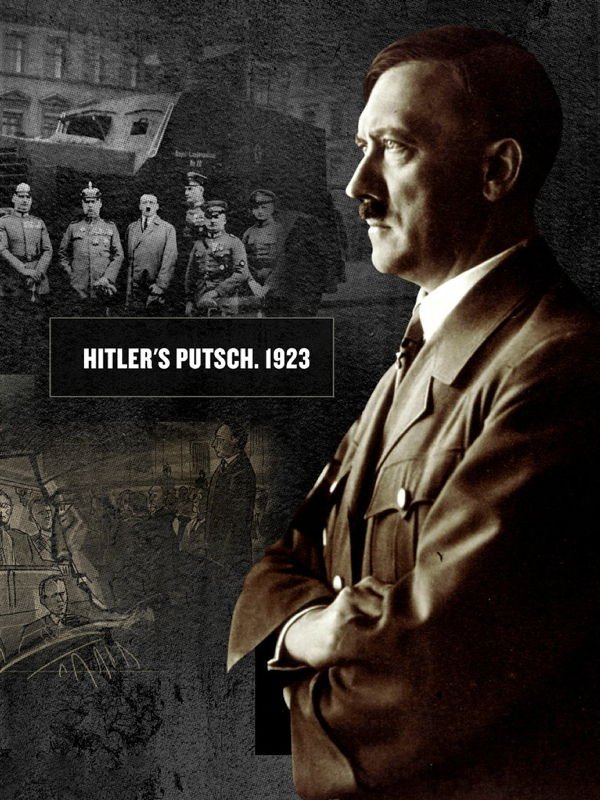 Hitlers Putsch 1923 - Tage, die die Welt veränderten