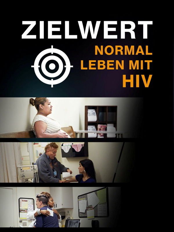 Zielwert 0 - Normal leben mit HIV