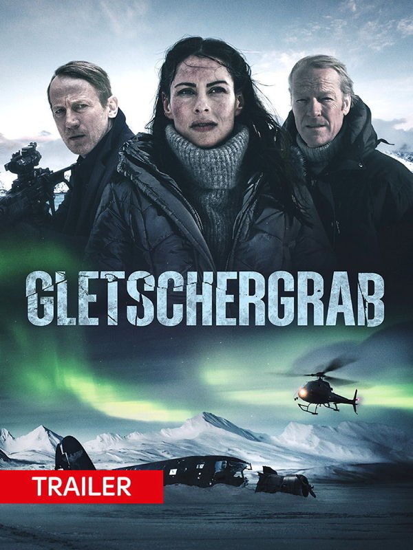 Trailer: Gletschergrab