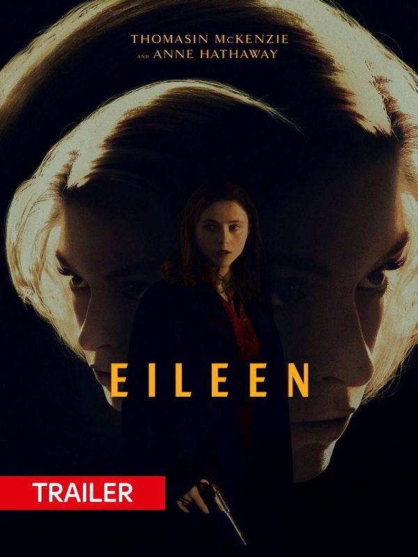 Trailer: Eileen