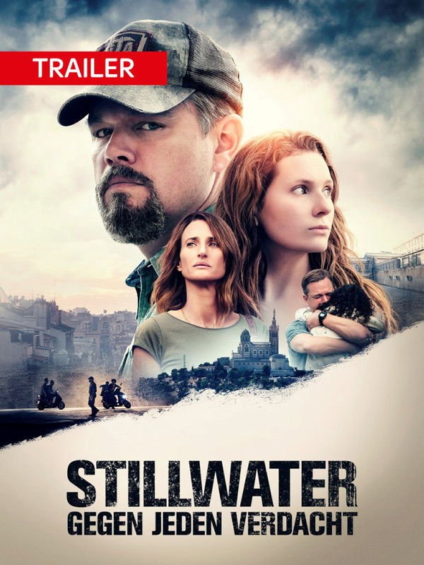 Trailer: Stillwater - Gegen jeden Verdacht