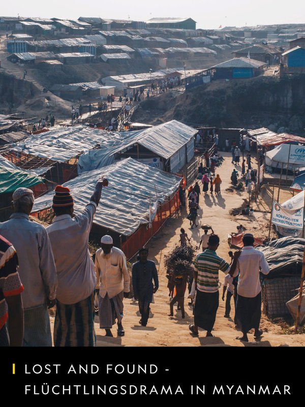 Lost and Found - Flüchtlingsdrama in Myanmar