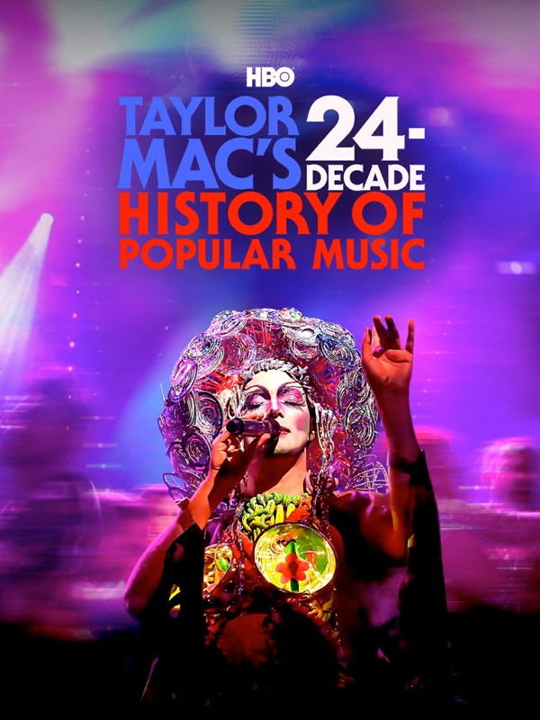 Taylor Mac - Musik aus 24 Jahrzehnten