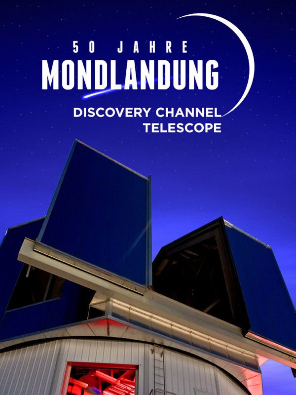 Discovery Channel Telescope - Unser Blick ins All