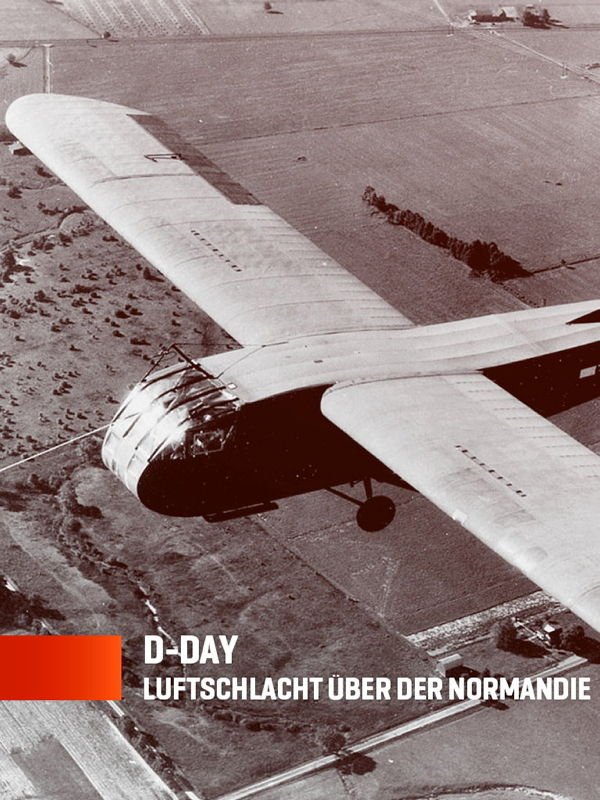 D-Day - Luftschlacht über der Normandie