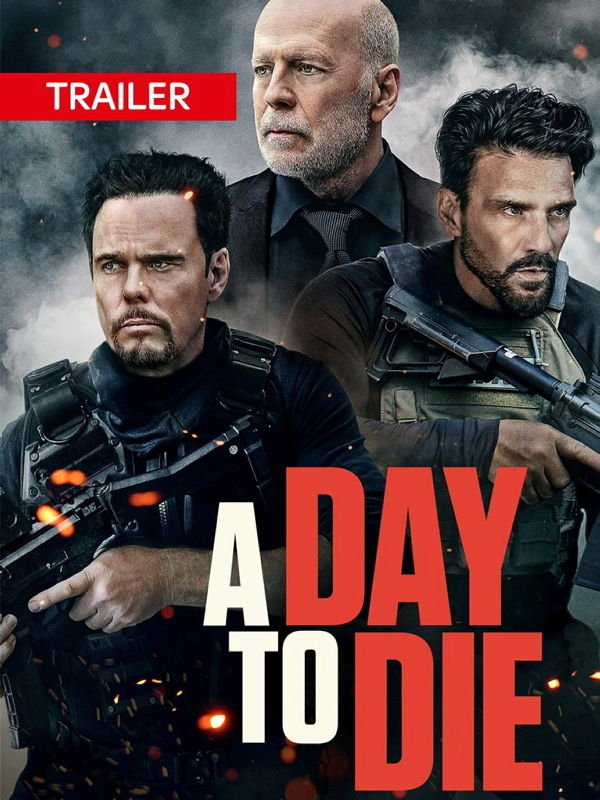 Trailer: A Day to Die
