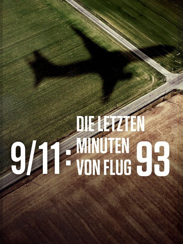 9/11 - Die letzten Minuten von Flug 93