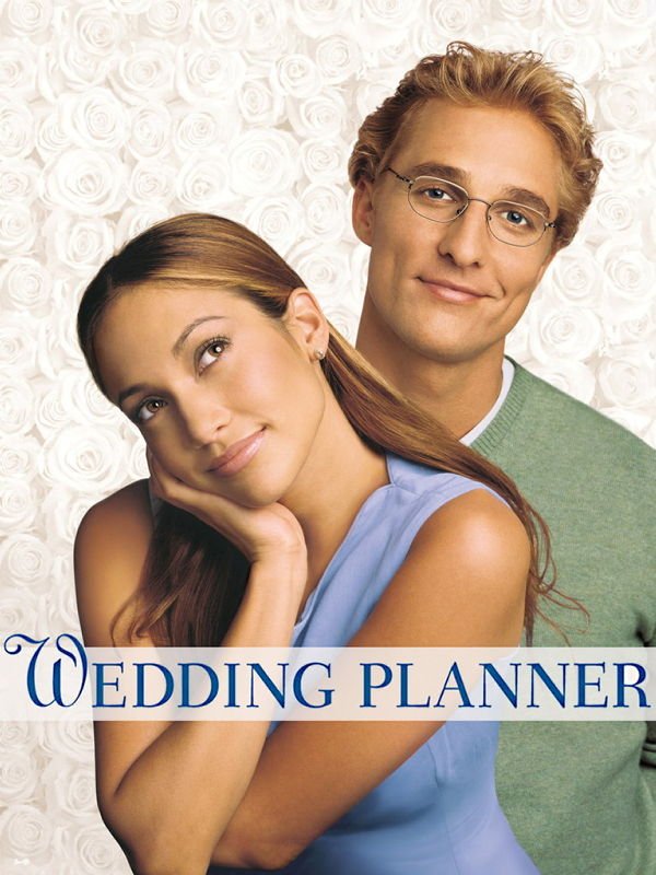 Wedding Planner - Verliebt, verlobt, verplant