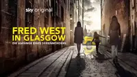 Fred West in Glasgow: Die Anfänge eines Serienmörders