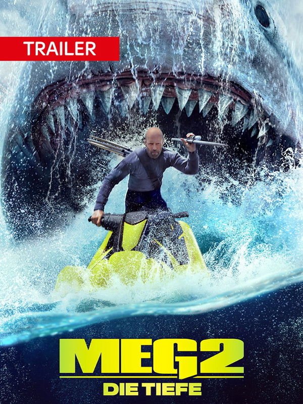 Trailer: Meg 2: Die Tiefe
