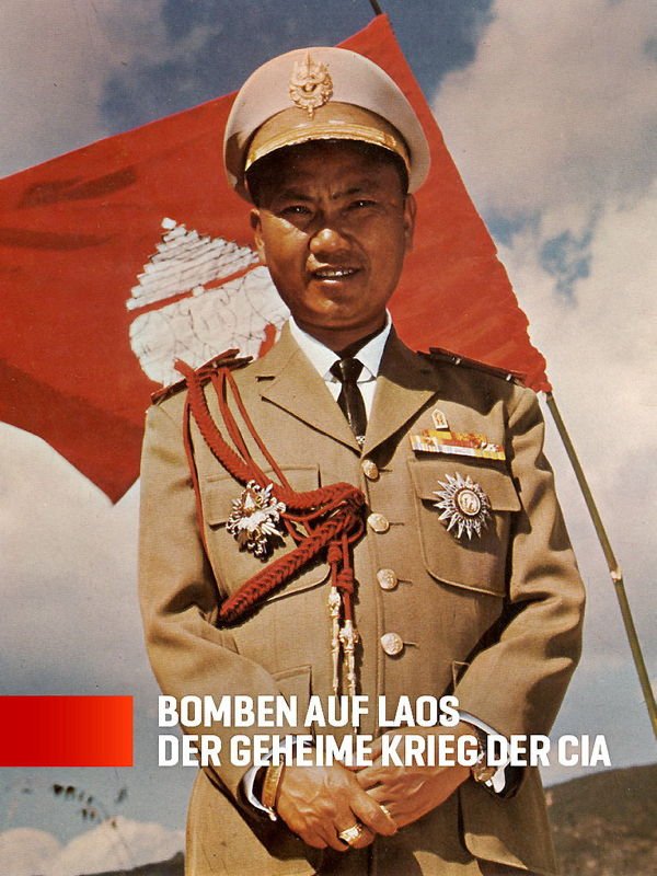 Bomben auf Laos - Der geheime Krieg der CIA