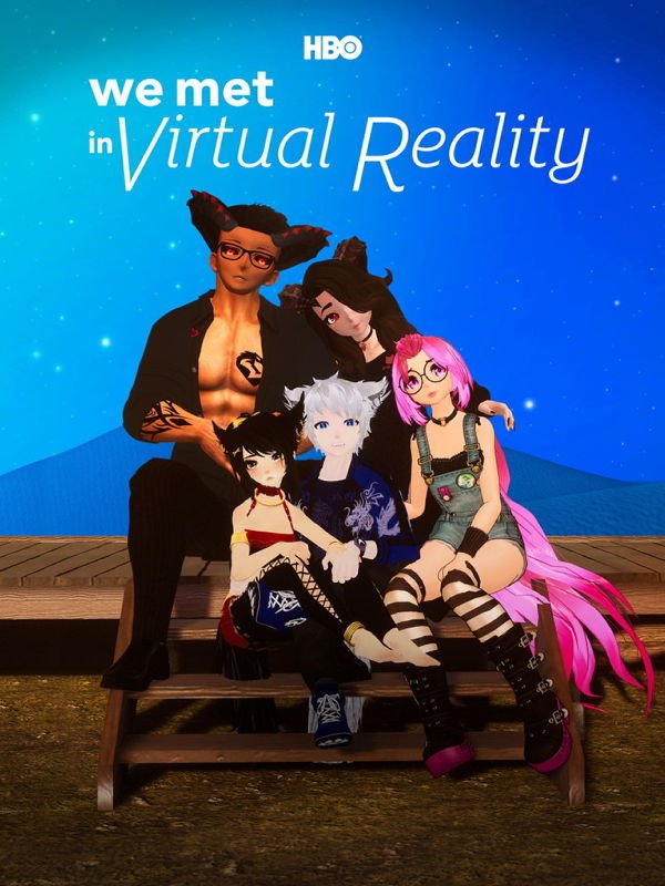 We Met In Virtual Reality (OV)