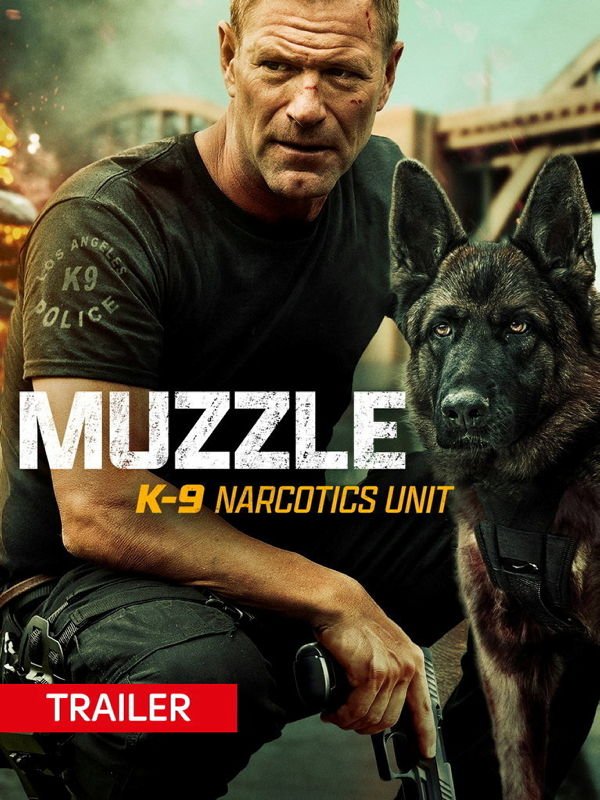Trailer: Muzzle - K9 Narcotics Unit